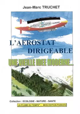 Couverture du produit · L'aérostat dirigeable, une vieille idée moderne