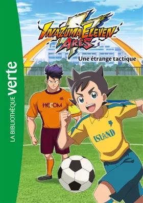 Couverture du produit · Inazuma Eleven 02 - Une étrange tactique