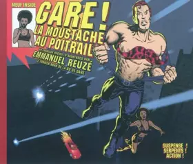 Couverture du produit · Gare !: La moustache au poitrail