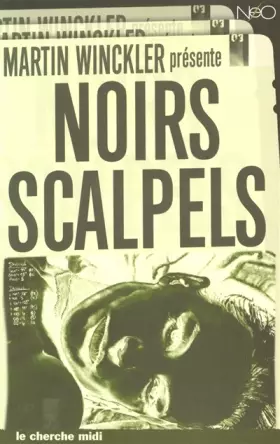 Couverture du produit · Noirs scalpels