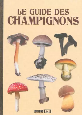 Couverture du produit · Le guide des champignons