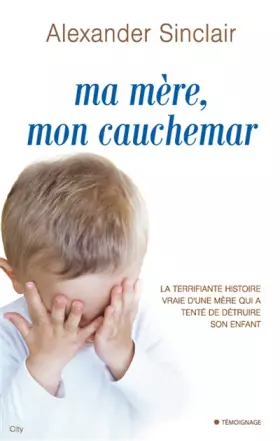 Couverture du produit · Ma mère mon cauchemar