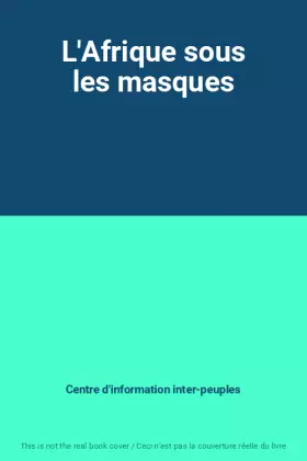 Couverture du produit · L'Afrique sous les masques