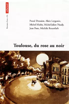 Couverture du produit · Toulouse, du rose au noir