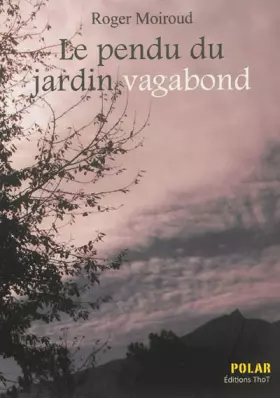 Couverture du produit · Le pendu du jardin vagabond