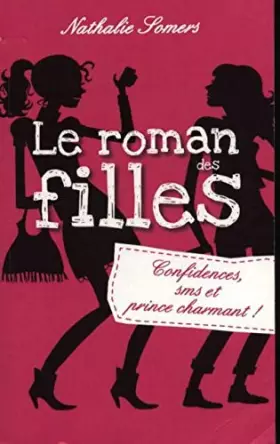 Couverture du produit · Le roman des filles - Tome 1