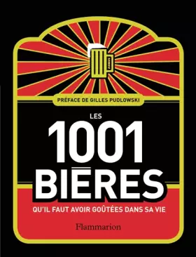 Couverture du produit · Les 1001 bières qu'il faut avoir goûtées dans sa vie
