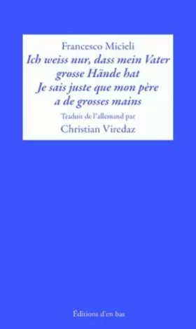 Couverture du produit · Ich Wei Nur, Da Mein Vater Gro E Hande Hat / Je Sais Juste Que Mon Pere a de Grosses Mains. Tage