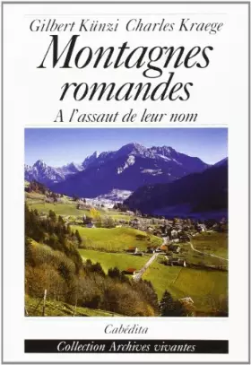 Couverture du produit · Montagnes Romandes - a l'Assaut de Leur Nom
