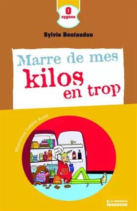 Couverture du produit · Marre de mes kilos en trop