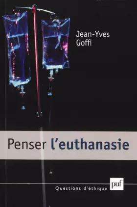 Couverture du produit · Penser l'euthanasie
