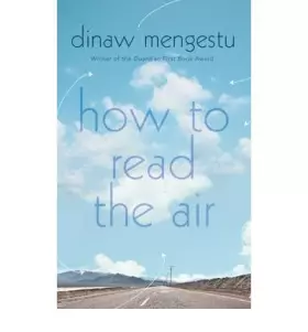 Couverture du produit · [HOW TO READ THE AIR] by (Author)Mengestu, Dinaw on Dec-30-10