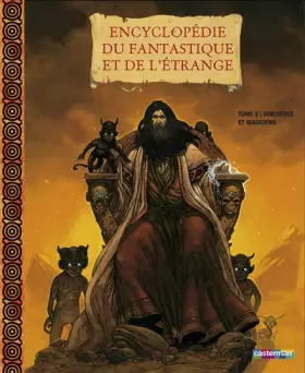 Couverture du produit · Encyclopédie du fantastique et de l'étrange : Tome 2, Sorcières et magiciens