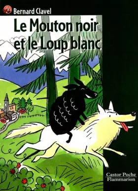Couverture du produit · Le Mouton noir et le Loup blanc