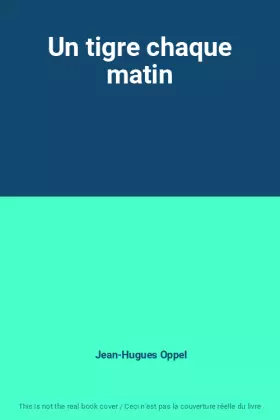 Couverture du produit · Un tigre chaque matin