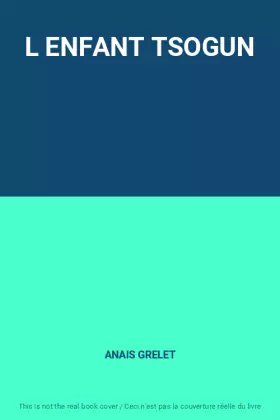 Couverture du produit · L ENFANT TSOGUN