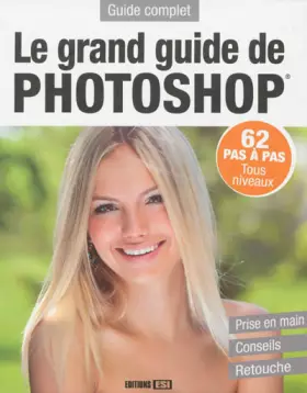 Couverture du produit · Le grand guide de Photoshop