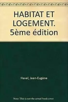 Couverture du produit · Habitat Et Logement. 5eme Edition
