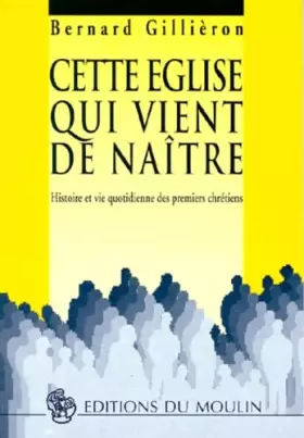 Couverture du produit · Cette église qui vient de naître