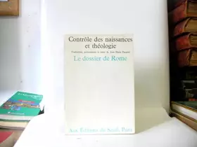 Couverture du produit · Contrôle des naissances et Théologie. Le dossier de Rome