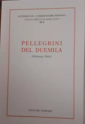 Couverture du produit · Pellegrini del Duemila (Vol. 2)