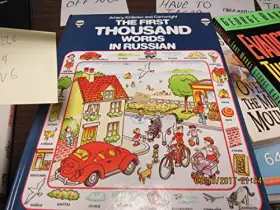 Couverture du produit · First Thousand Words in Russian (Picture Word Books) (Russian and English Edition)