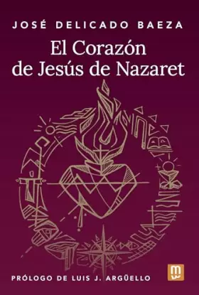 Couverture du produit · El Corazón de Jesús de Nazaret (Espiritualidad)