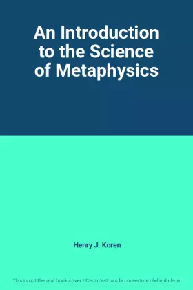 Couverture du produit · An Introduction to the Science of Metaphysics