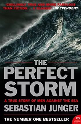 Couverture du produit · The Perfect Storm: A True Story Of Man Against The Sea