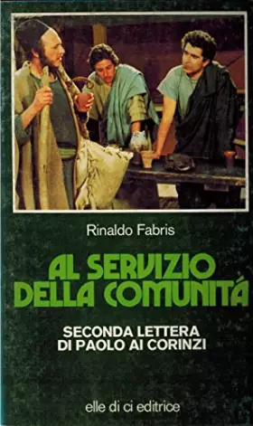 Couverture du produit · Al servizio della comunità. Seconda lettera di Paolo ai Corinzi