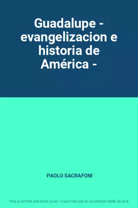 Couverture du produit · Guadalupe - evangelizacion e historia de América -