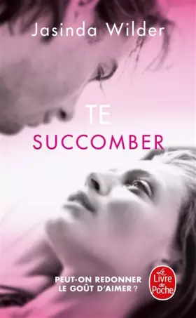 Couverture du produit · Te succomber (Succomber, Tome 1)