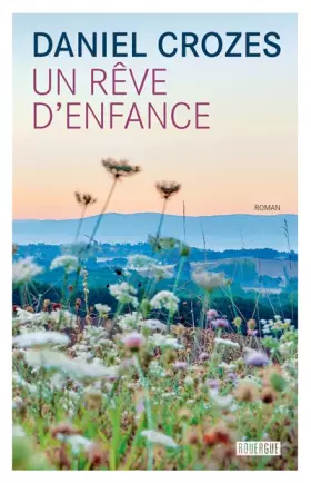Couverture du produit · Un rêve d'enfance