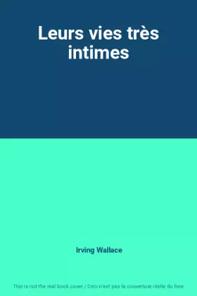 Couverture du produit · Leurs vies très intimes