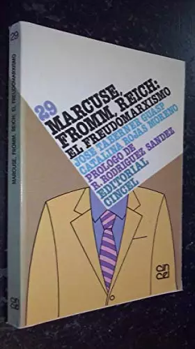 Couverture du produit · Marcuse, Fromm, Reich : El Freudomarxismo
