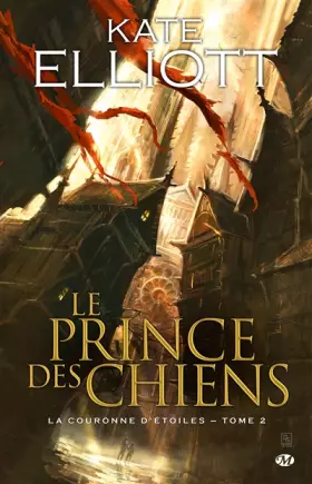 Couverture du produit · La Couronne d'Étoiles, Tome 2: Le Prince des chiens