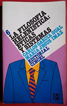 Couverture du produit · Filosofía helenística : Eticas y sistemas, la