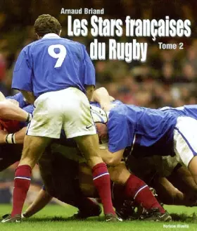 Couverture du produit · Les stars françaises du rugby : Tome 2