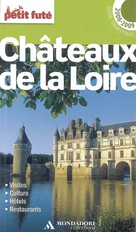 Couverture du produit · Mondadori chateaux de la loire 2008-2009 petit fute