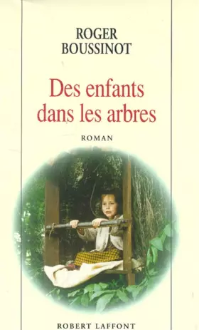 Couverture du produit · Des enfants dans les arbres