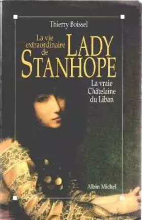 Couverture du produit · Vie extraordinaire de Lady Stanhope