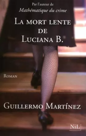 Couverture du produit · La mort lente de Luciana B.