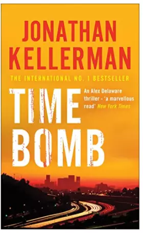 Couverture du produit · Time Bomb (Alex Delaware series, Book 5): A tense and gripping psychological thriller