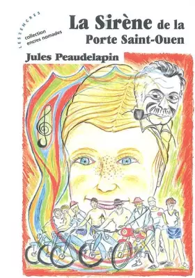 Couverture du produit · La sirène de la Porte Saint-Ouen