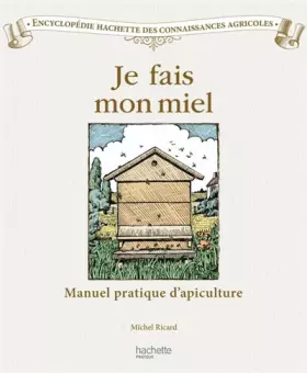 Couverture du produit · Je fais mon miel