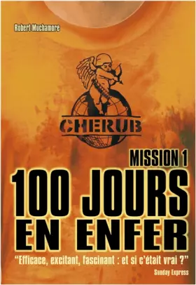 Couverture du produit · CHERUB MISSION 1- 100 jours en enfer