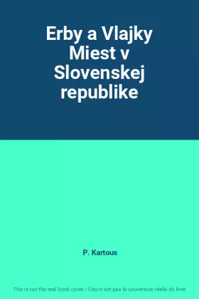 Couverture du produit · Erby a Vlajky Miest v Slovenskej republike