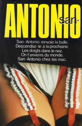 Couverture du produit · San-Antonio renvoie la balle Descendez-le à la prochaine Les Doigts dans le nez On t'enverra du monde San-Antonio chez les macs
