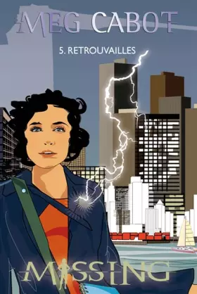 Couverture du produit · Missing, Tome 5 : Retrouvailles