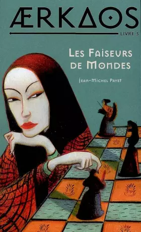 Couverture du produit · Aerkaos, Tome 3 : Les Faiseurs de mondes